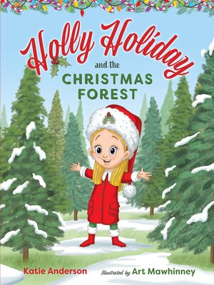 cover image of Holly Holiday and the Christmas Forest